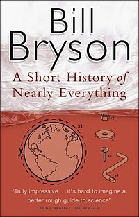 Bill Bryson. A Short History of Nearly Everything